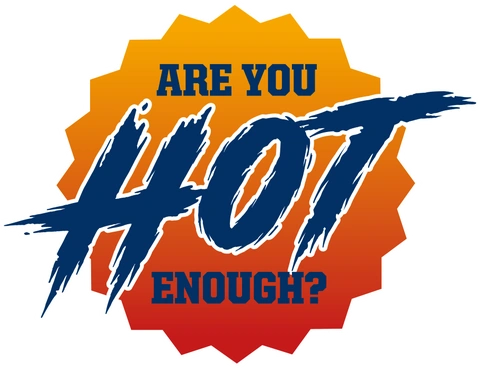 Are you hot enough?